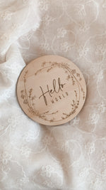 Load image into Gallery viewer, Hello World Delicate Wreath Birth Announcement Disc
